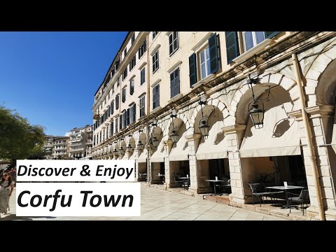 Corfu Town - 10 best facts & what to see