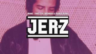 Fake Love (Brenmar & Franco Remix)