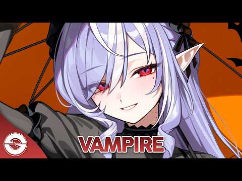 Nightcore - Vampire (Lyrics)
