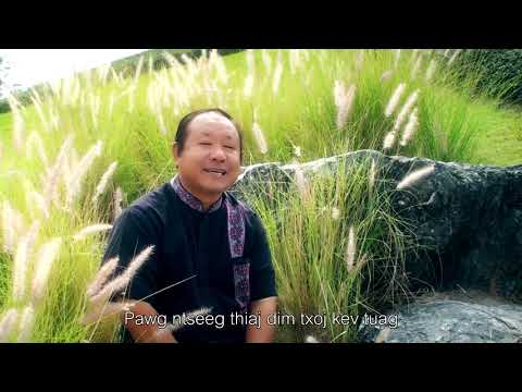 Tus Cag Uas Vajtswv Cog [Official MV] | Kx.Txawj Pes  Vaj