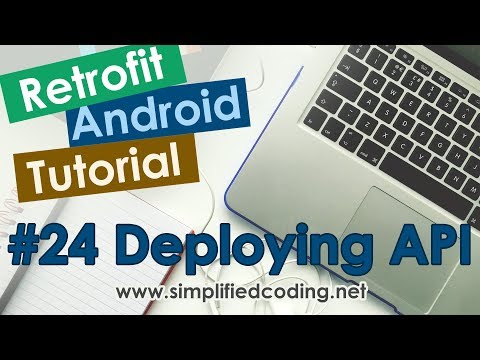 24 Retrofit Android Tutorial Deploying API