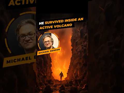 Michael Benson survived inside an active volcano. #survival #truestory #volcano #survivor #story