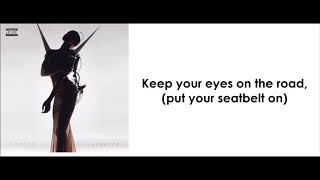 Tinashe - Keep Your Eyes On The Road (Intro) (lyrics)