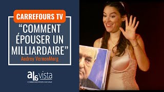 « Comment épouser un milliardaire » - Audrey Vernon