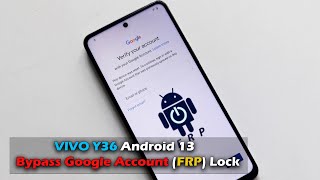 VIVO Y36 Android 13 - How To Bypass Google Account (FRP) Lock