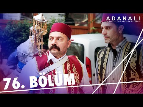 Adanalı 76. Bölüm