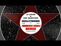 LA Vision & Gigi D'Agostino - Hollywood (Francesco Cosola Remix)