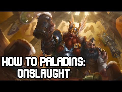 HOW TO PALADINS: ONSLAUGHT