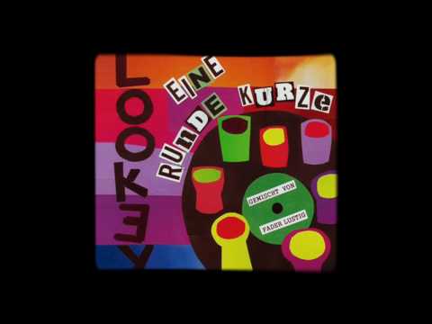 Lookey - Eine Runde Kurze EP (gemischt von Fader Lustig) RE-UPLOAD