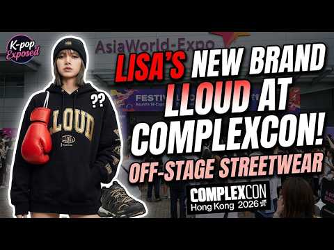 BLACKPINK Lisa's LLOUD Brand Rumored to Debut at ComplexCon HK 2026