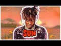 Juice WRLD Sun Lirycs
