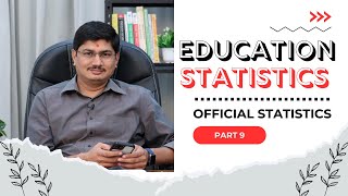 Education Statistics (Official Statistics Series) Sector Wise I Part 9 I Mehul Patel Sir I RO_RA_SA