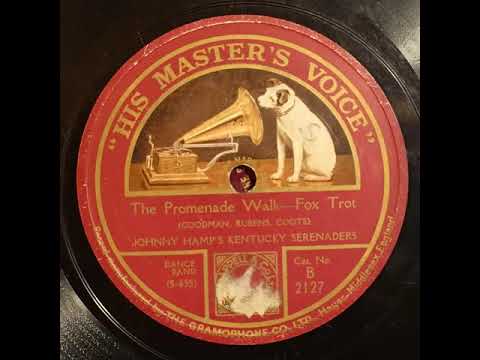 HMV B2127 Johnny Hamp's Kentucky Serenaders   The promenade walk 1925