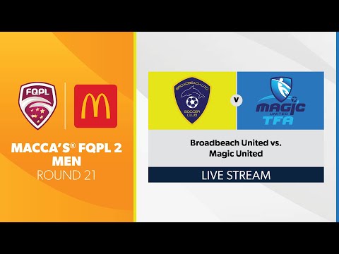 Macca’s® FQPL 2 Men R21 - Broadbeach United vs. Magic United