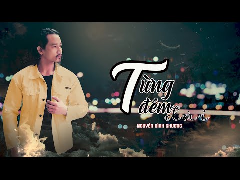 Từng đêm dài Sheet - Nguyễn Đình Chương