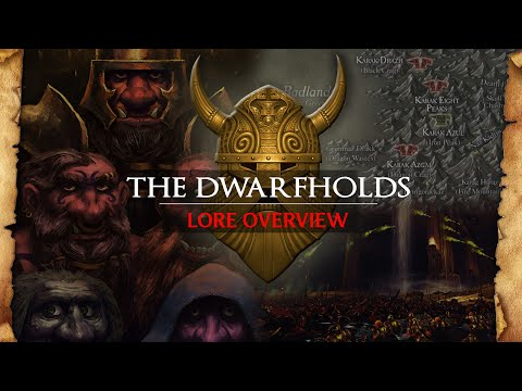 WARHAMMER FANTASY LORE: THE DWARF STRONGHOLDS  - Total War: Warhammer 2