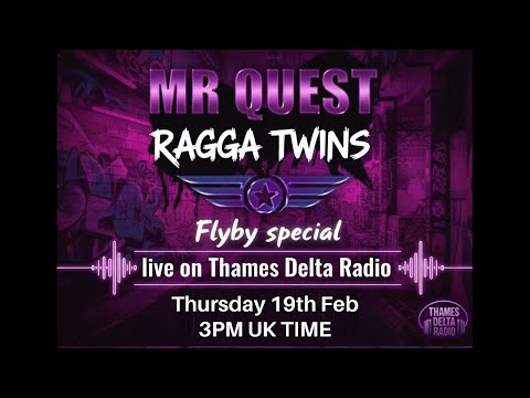 MR QUEST & RAGGA TWINS -  THAMES DELTA RADIO