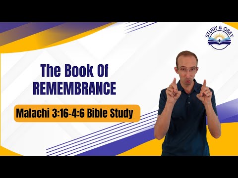 Malachi 3:16-4:6 Bible Study - God Never Forgets His People