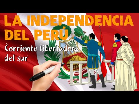 La independencia del Perú (1/2): La corriente libertadora del sur