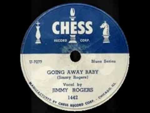 Jimmy Rogers - Going Away Baby
