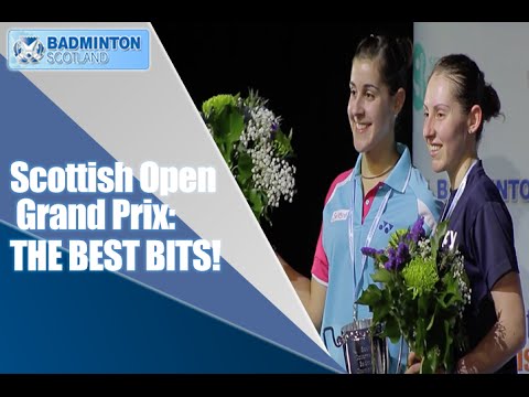 Scottish Open Grand Prix: THE BEST BITS!