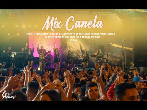 "Mix Canela" (D.R.A) Las Nenas y su orquesta - EN VIVO