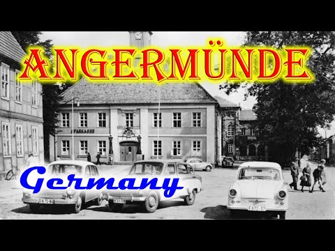 Old photos of Angermünde, Brandenburg, Germany - Alte Fotos von Angermünde, Brandenburg, Deutschland