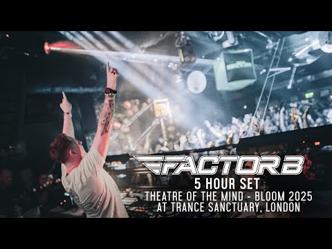 Factor B Presents 'Theatre of the Mind - Bloom' Live from London 2025