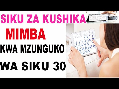 SIKU ZA HATARI ZA KUSHIKA MIMBA KWA MZUNGUKO WA HEDHI MREFU (SIKU 30)
