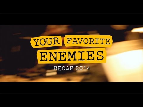 Your Favorite Enemies - A Retrospective of 2014