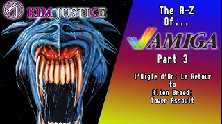 The A-Z of Amiga Part 3! Featuring the Alien Breed series! | Kim Justice