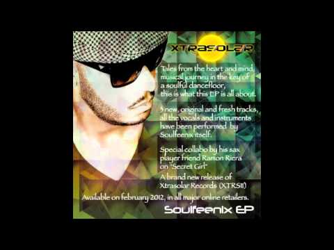 Soulfeenix-Secret Girl (feat Ramon Riera on Sax)-Full song