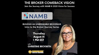 The Broker Comeback Vision, with NAMB & 20/20 Vision - Part 1