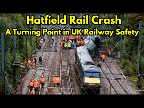 Hatfield Rail Crash 2000: A Turning Point in UK Railway Safety.