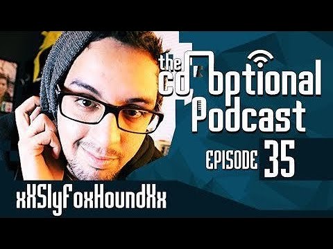 The Co-Optional Podcast Ep. 35 Ft. xXSlyFoxHoundXx