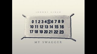 Johnny Cinco - My Swagger..
