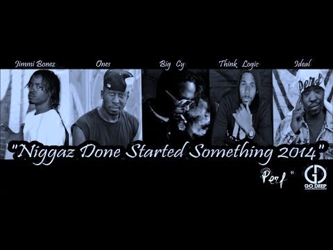 #NEWMUSIC: Niggaz Done Started Something 2015