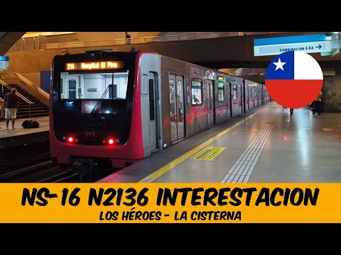 Metro De Santiago | NS-16 N2136 Interestacion Los Héroes - La Cisterna