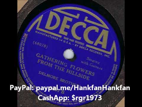 Gathering Flowers from the Hillside ~ The Delmore Brothers (1940)