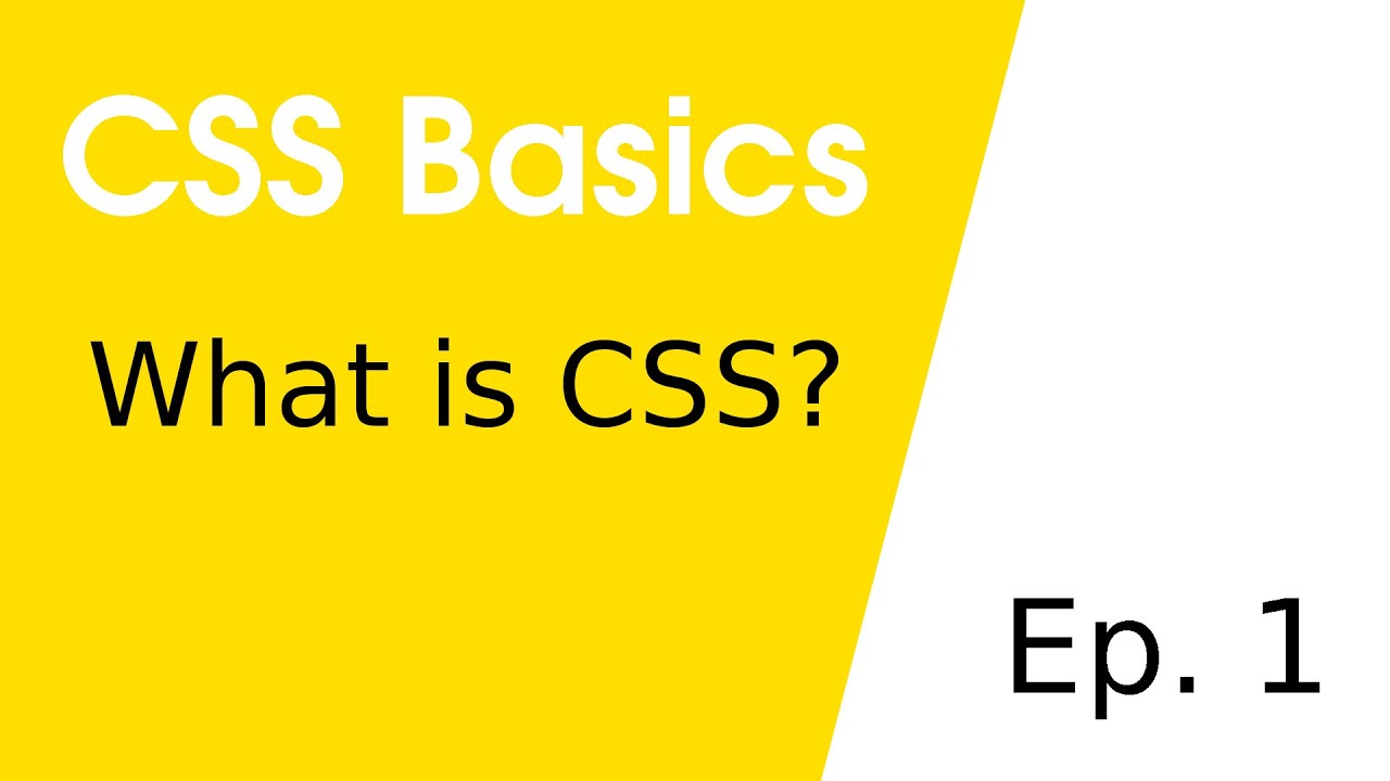 What is CSS? • CSS Basics 1