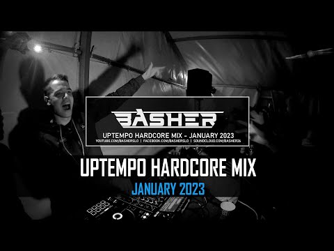 Basher - Uptempo Hardcore Mix January 2023