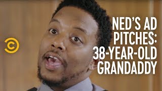 Ned’s Ad Pitches: 38-Year-Old Granddaddy - Detroiters - Uncensored