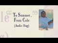 To Summer, From Cole - Audio Hug [Lyric Video]