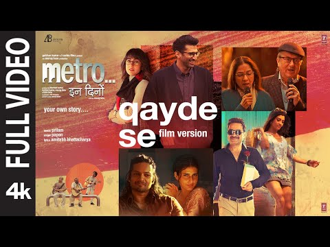 Qayde Se - Film Version (Full Video) | Papon | Metro…In Dino |Pritam |Amitabh B |Anurag B |Bhushan K