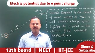 2. Electric potential due to a point charge | 12th | Physics Handwritten Notes