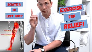 Sciatica on LEFT side? ONE Exercise for RAPID Relief!