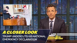 Trump Undercuts His National Emergency Declaration: A Closer Look