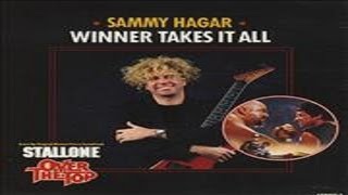 Sammy Hagar - Winner Takes It All (From The Movie &quot;Over The Top&quot; Soundtrack) (Remastered) HQ