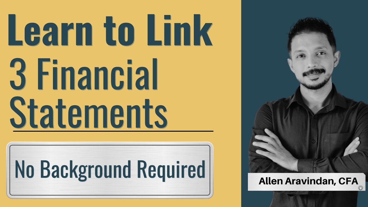 Learn How To Link Three  Financial statements: Excel Templates Included