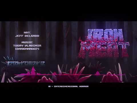 Darkman007 - 2024 - Iron Meat - 18 - Interdimensional Horror (I)